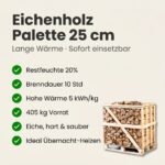 Halbe Palette kammergetrocknetes gespalten Eiche Brennholz 25cm